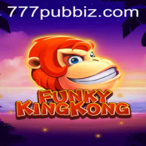 FunkyKingKong: A Thrilling Gaming Experience with 777PUB