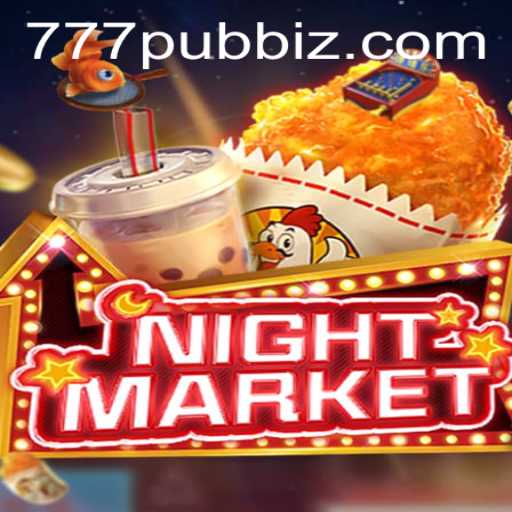 NIGHTMARKET: Exploring the Thrills of 777PUB in the Gaming World
